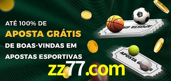 zz77.com Ate 100% de Aposta Gratis